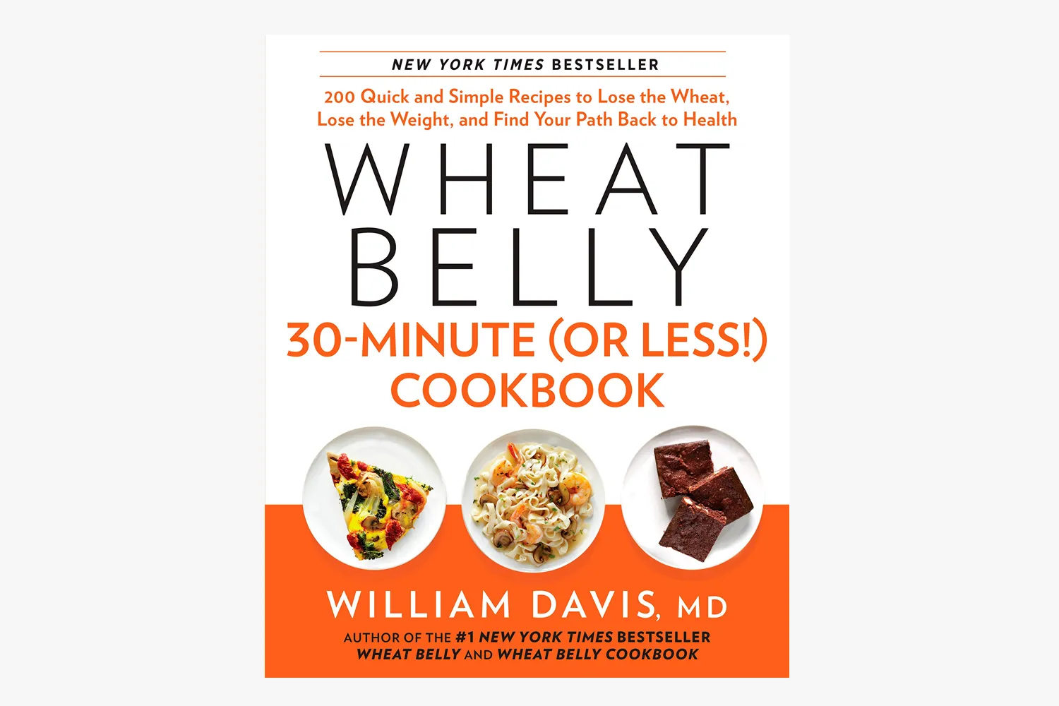 Wheat Belly 30-Minute (Or Less!) Cookbook Book Cover